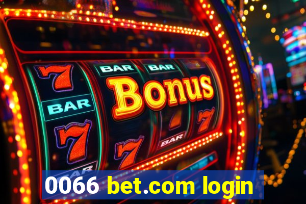 0066 bet.com login